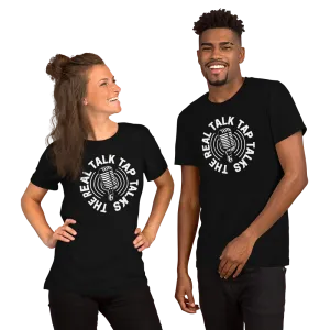 The Real Talk Tap Talks Podcast - Short-Sleeve Unisex T-Shirt